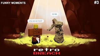SCP retroBreach | FUNNY MOMENTS #3