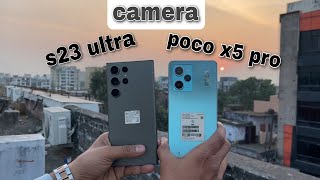 poco x5 pro 5g vs samsung s23 ultra camera test