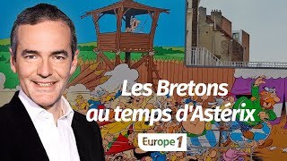 Au cœur de l'Histoire: Les Bretons au temps d'Astérix (Franck Ferrand)