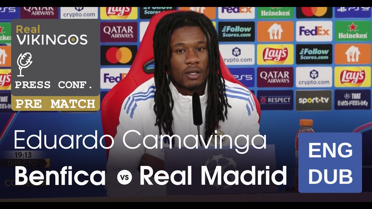 Camavinga - Benfica vs Real Madrid - English Dub UCL Playoffs Pre-Match Press Conference  2026