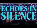 Echoes In The Silence