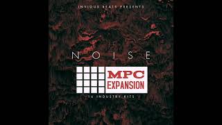 MPC EXPANSION "NOISE" BY INVIOUS BEATS