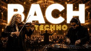 Bach Techno Mix (Inspired by Johann Sebastian Bach) - Violin Virtuosity for Deep Focus