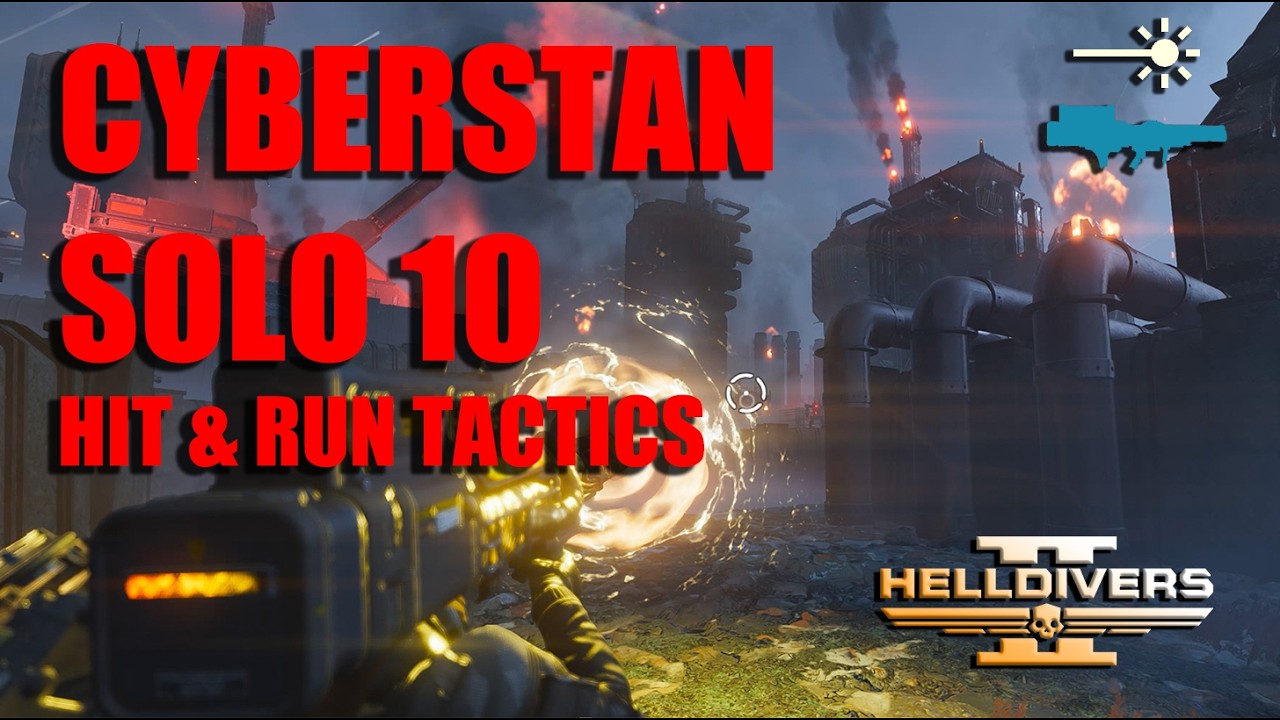 Helldivers 2/ Cyberstan, 10, Solo. Hit & Run Tactics - YouTube