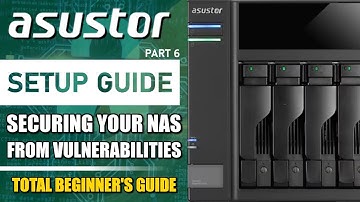 Asustor NAS - HOW TO SECURE YOUR NAS FROM VULNERABILITIES