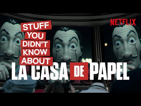 Video: Fun Facts From The Netflix Series La Casa De Papel