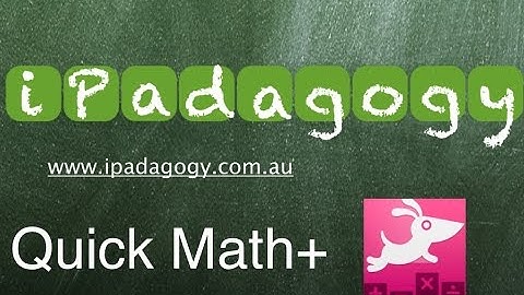 iPadagogy - App Review - Quick Maths+ Video Review