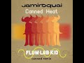 Canned Heat Remix reupload