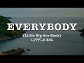 LITTLE BIG EVERYBODY Little Big Are Back Lyrics mp3