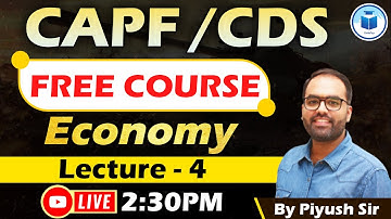 CAPF Assistant Commandant | Free Crash Course | Economy | Class 4 | CivilsTap