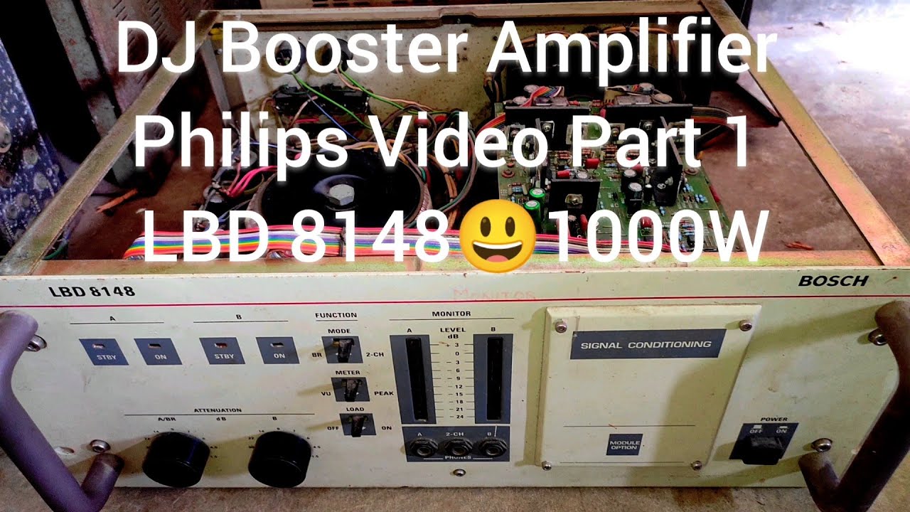 😃Philips LBD 8148 Studio Booster/Amplifier Boush LBD 8148 Studio Amplifier/Video  Part 1 - YouTube