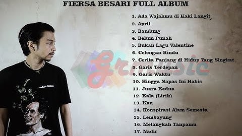 FIERSA BESARI FULL ALBUM