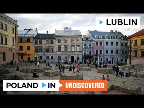 LUBLIN – Poland In UNDISCOVERED