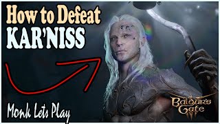 How to Defeat Kar'niss in Baldurs Gate 3 - Open Hand Monk Gameplay