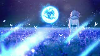 《初音ミクSoft》Empty February《オリジナル曲》