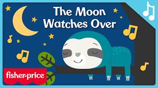 🌝 The Moon Watches Over | Fisher-Price Official Music Video