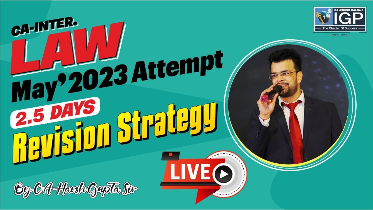 2.5 Days Revision Strategy for CA Inter Law | May 2023 Attempt | By CA ...
