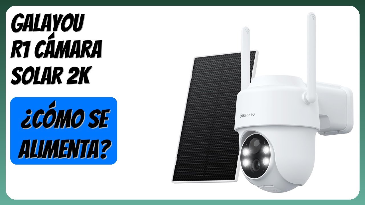 Solar R1 RESEÑA (2026) : GALAYOU R1 Cámara Solar 2K. DETALLES - YouTube