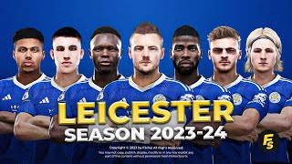 Leicester City Facepack Season 2023/24 - Sider and Cpk - Football Life 2024 and PES 2021