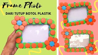 DIY Plastik Bottle Caps Craft Ideas | Ide Kreatif  Frame Potho dari tutup botol plastik bekas