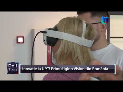 Inovație la UPT! Primul Igloo Vision din România