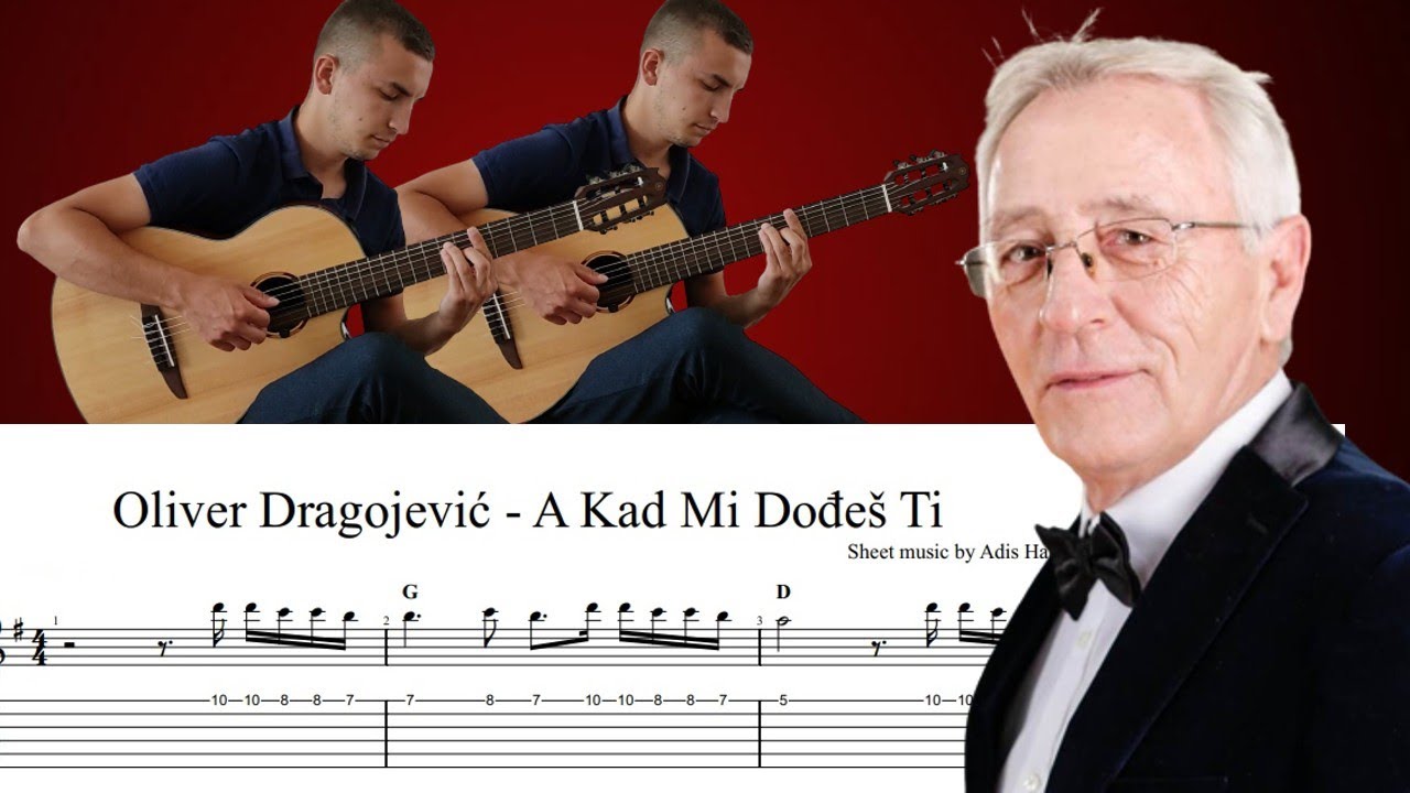 Dodjes Samo Kada Tesko Ti Je Tekst Oliver Dragojević - A kad mi dođeš ti | Guitar cover (Note / Tabovi