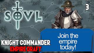 Light Cavalry Rocks - Knight Commander #3 - SOVL - Difficulty 7 - Empire Draft