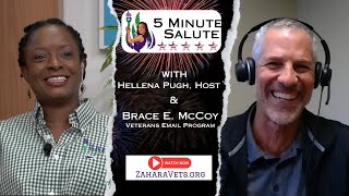 “5 Minute Salute” with Brace McCoy of the Veterans Email Program hosted by Hellena Pugh