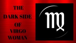 Darkside Of Virgo Woman In Relationships