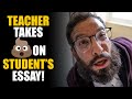 Teacher TAKES A HUGE 💩 on STUDENT'S ESSAY! What Happens Next... | SAMEER BHAVNANI