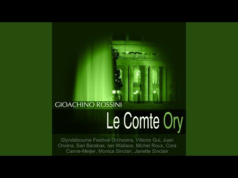 Le Comte Ory, Acte I: "Que Les Destins Propères"