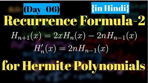 Recurrence Formula-2 For Hermite polynomials | Mathematics way | M.sc | Semester -2|