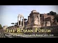 The ROMAN FORUM - a stroll through Ancient Rome