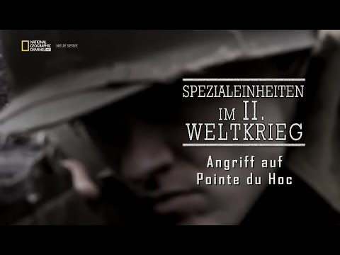 Spezialeinheiten im 2 Weltkrieg E01 -  Angriff auf Pointe du Hoc - Deutsch - 720p