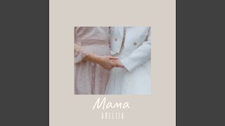 Мама - ADELIIA