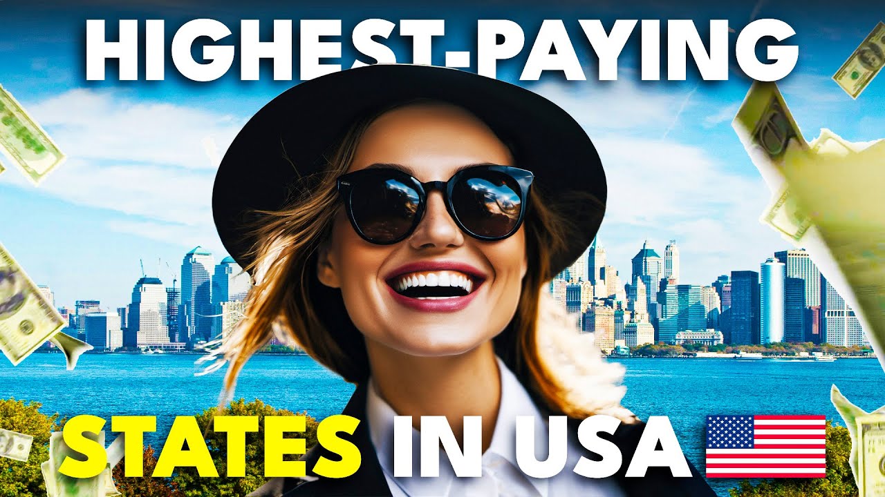 10 Highest Paying States in the United States - 2024 - YouTube
