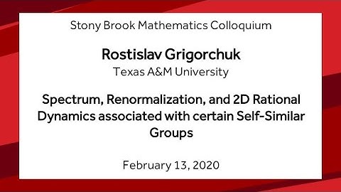 Spectrum, Renormalization & 2D Rational Dynamics - Rostislav Grigorchuk