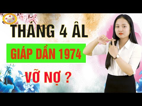 Video Tử Vi Tuổi Giáp Dần 1974 Tháng 4/2021 Âm Lịch - Bay... - youtube
