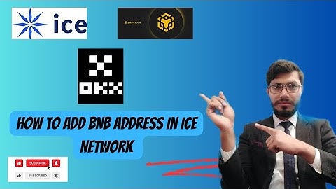 How to add OKX BNB address in Ice network
