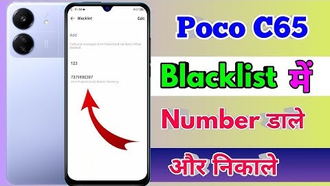 how to delete blacklist number in poco c65 | poco c65 blacklist setting