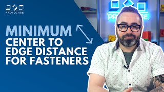 Proto Tech Tip - Minimum Center to Edge Distance for Fasteners