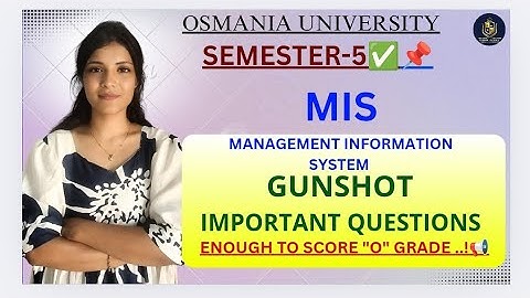 MIS || BELANGRIJKE VRAGEN || SEMESTER-5 || OSMANIA UNIVERSITY || ‎@shivanipallela