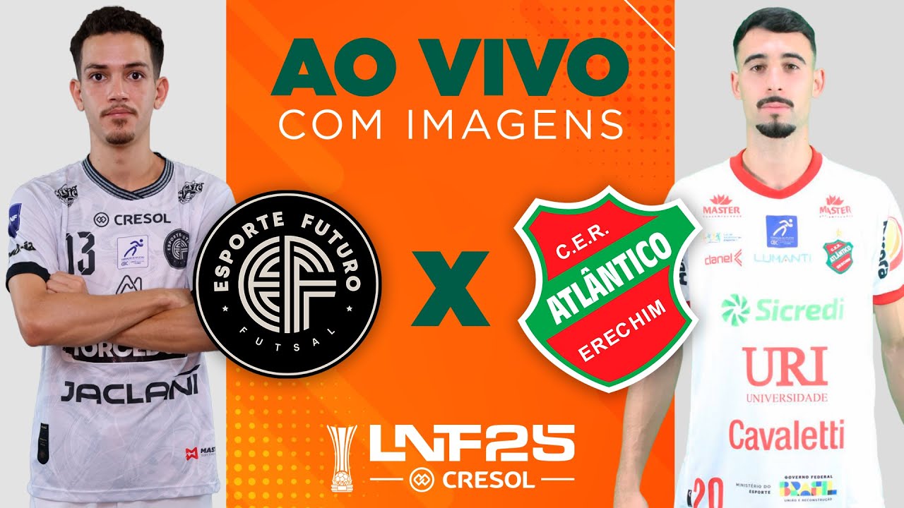 JOGO COMPLETO | LNF 2025 | ESPORTE FUTURO x ATLÂNTICO | RODADA 23