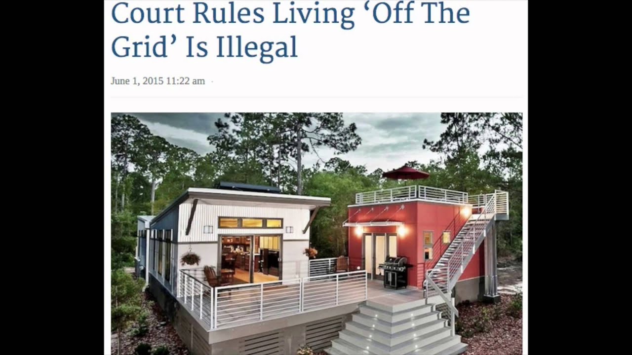 Florida Court Rules “Off Grid” Living Illegal YouTube