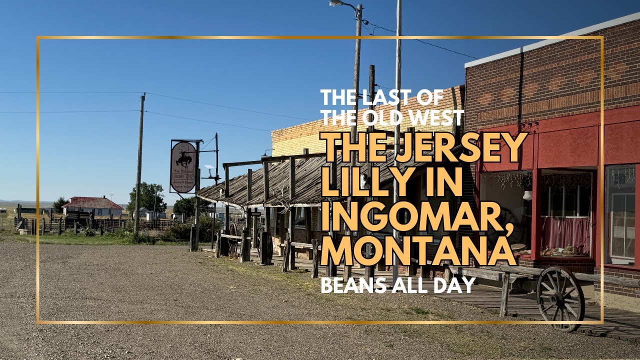 The Jersey Lilly in Ingomar, Montana - The Last of the Old West