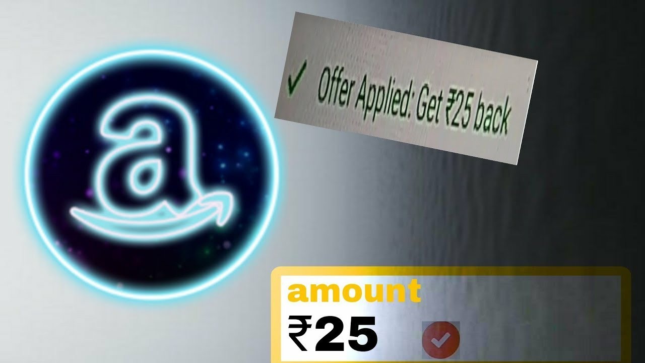 Amazon upi send money offer ₹25 cashback || Amazon new upi send money offer🔥₹25 cashback money...