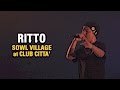 &quot;RITTO / LIVE SHOWCASE&quot; SOWL VILLAGE at CLUB CITTA&#39;