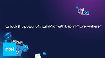 Unlock the Power of Intel vPro® Essentials with Laplink Everywhere™ | Intel Business
