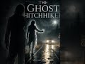 The Ghost Hitchhiker