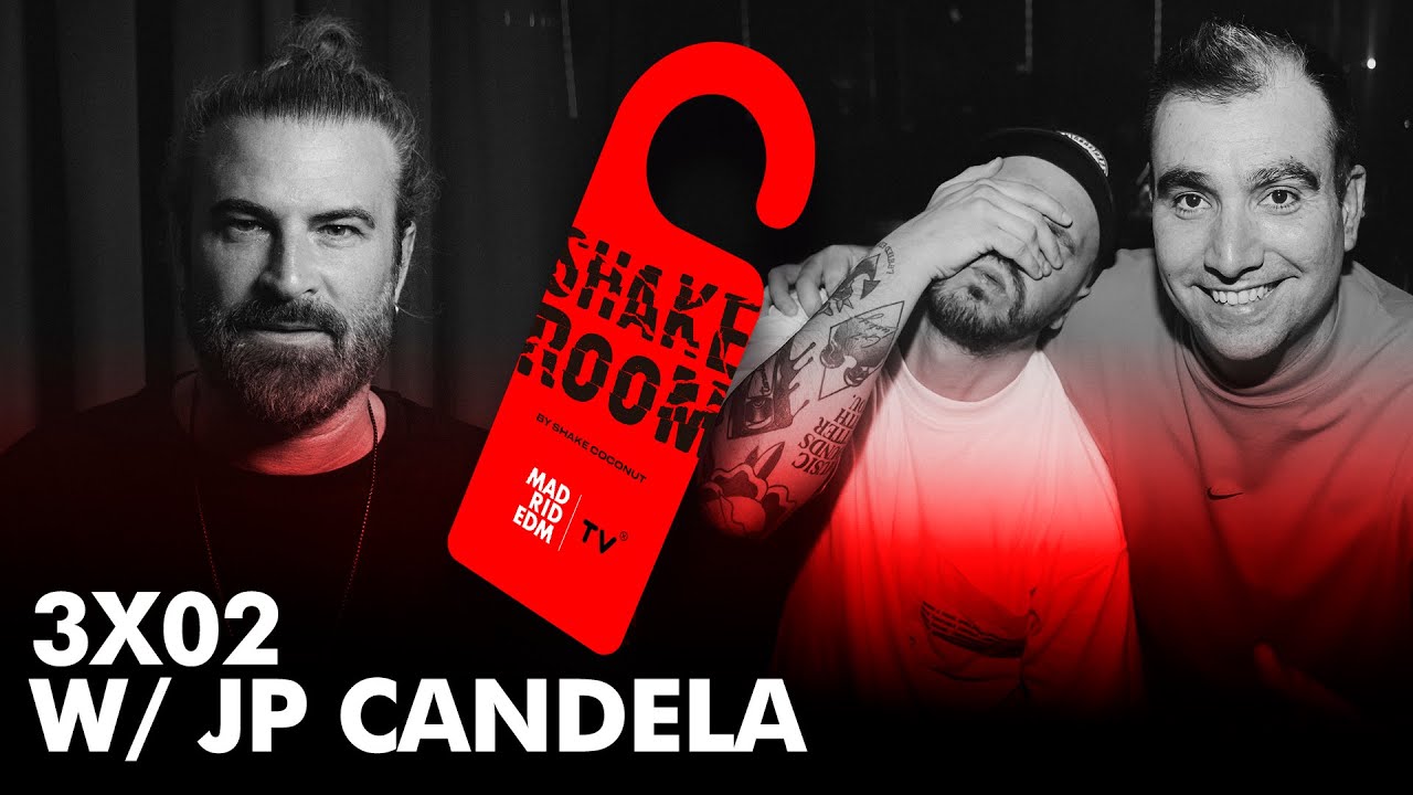 SHAKE ROOM | 3X02 | Del éxito global al proyecto propio w/ JP CANDELA